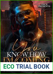 You Know How I|m Coming: An African American Romance