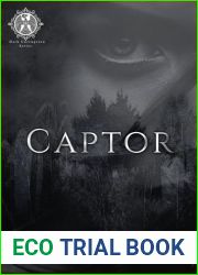 Captor (Dark Corruption Series Book 3)