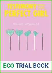 Testimony from Your Perfect Girl