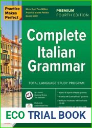 Practice Makes Perfect: Complete Italian Grammar, Premium Fourth Edition