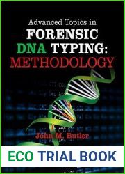 Advanced Topics in Forensic DNA Typing: Methodology