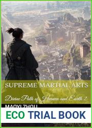 Supreme Martial Arts: Divine Path of Heaven and Earth 2 (Legend of the Divine Martial Book 28)