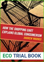 How the Shopping Cart Explains Global Consumerism