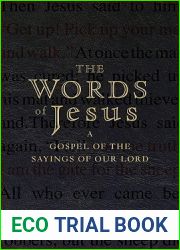 The Words of Jesus: A Gospel of the Sayings of Our Lord with Reflections by Phyllis Tickle