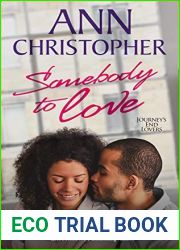 Somebody to Love (Journey|s End Lovers #1)