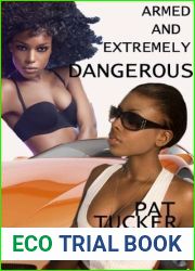 Armed and Extremely Dangerous