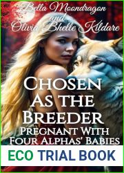 Chosen as the Breeder (Pregnant With Four Alphas| Babies #1)
