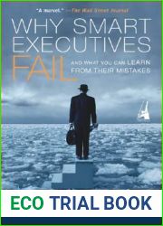 Why Smart Executives Fail: And What You Can Learn from Their Mistakes