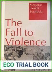 The Fall to Violence: Original Sin in Relational Theology