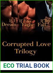 The Corrupted Love Trilogy Box Set: A Dark Romance