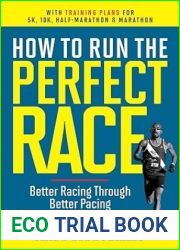 How to Run the Perfect Race: Better Racing Through Better Pacing