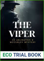 The Viper: A Dark Victorian Crime Novel (Arlington and McCurley Mysteries Book 3)