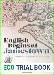 English Begins at Jamestown: Narrating the History of a Language