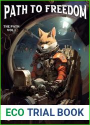 Path to Freedom: The Path, Book One