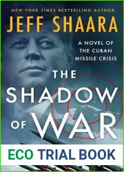 The Shadow of War: A Novel of the Cuban Missile Crisis