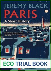 Paris: A Short History (A Short History, 4)