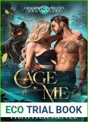 Cage Me (Immortal Vices and Virtues: Shadow Shifter Bonds, #5)