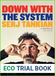 Down with the System: A Memoir (of Sorts)