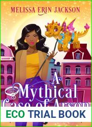 A Mythical Case of Arson (A Mythical Pet Sitting Mystery #1)