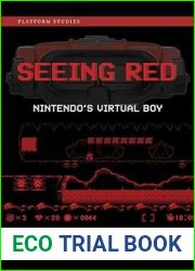 Seeing Red: Nintendo|s Virtual Boy