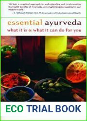 Essential Ayurveda: What It Is and What It Can Do for You