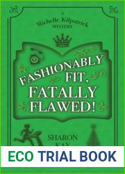 Fashionably Fit, Fatally Flawed! (The Michelle Kilpatrick Mysteries #2)