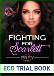 Fighting for Scarlett (Special Forces: Operation Alpha; Prey Security: Athena Team #1)
