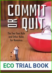 Commit or Quit: The ‘Two Year Rule| and other Rules for Romance