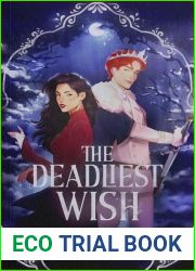 The Deadliest Wish