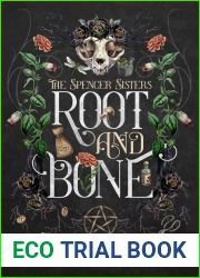 Root and Bone (Spencer Sisters, #1)