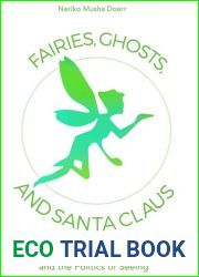 Fairies, Ghosts, and Santa Claus: Tinted Glasses, Fetishes, and the Politics of Seeing