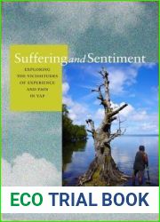 Suffering and Sentiment: Exploring the Vicissitudes of Experience and Pain in Yap