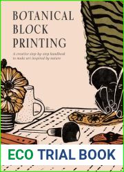 Botanical Block Printing: The new craft and design book for simple modern block and linocut prints, perfect for 2024 pattern art carving projects