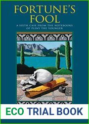 Fortune|s Fool (Pliny the Younger #6)