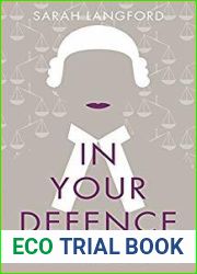 In Your Defence: True Stories of Life and Law