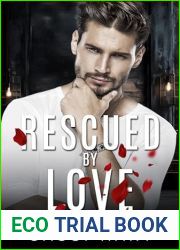 Rescued By Love (Taming The Boss, #5)