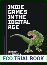 Indie Games in the Digital Age (Approaches to Digital Game Studies)