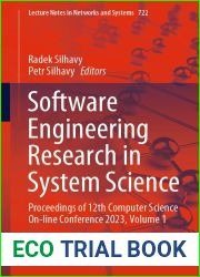 Software Engineering Research in System Science: Proceedings of 12th Computer Science On-line Conference 2023, Volume 1 (Lecture Notes in Networks and Systems Book 722)