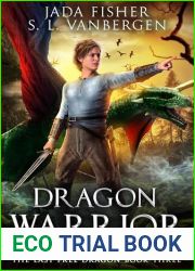 Dragon Warrior (The Last Free Dragon #3)