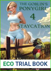 Staycation (The Goblin|s Ponygirl Book 4)