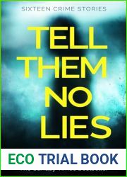 Tell Them No Lies: A gripping crime short story collection