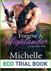 How to Forgive a Highlander (The MacGregor Lairds, #4)