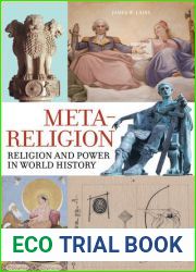 Meta-Religion: Religion and Power in World History