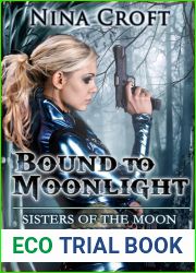 Bound To Moonlight (Sisters of the Moon, #2)