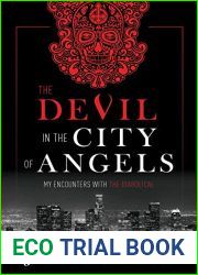 The Devil in the City of Angels: My Encounters With the Diabolical