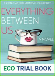 Everything Between Us (The Pink Bean, #3)