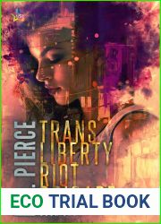 Trans Liberty Riot Brigade (Brigade, #1)