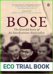 Bose: The Untold Story of an Inconvenient Nationalist