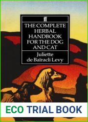 The Complete Herbal Handbook for the Dog and Cat