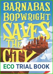 Barnabas Bopwright Saves the City